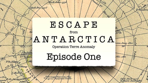 Escape from Antarctica: Episode One